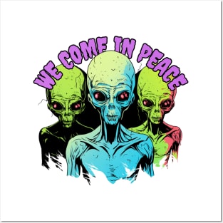 We Come In Peace Posters and Art